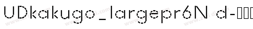 UDkakugo_largepr6N d字体转换